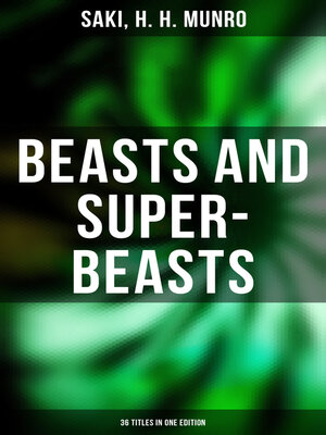 cover image of BEASTS AND SUPER-BEASTS--36 Titles in One Edition